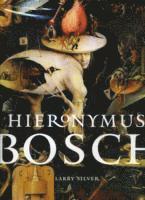 Hieronymus Bosch Larry Silver Inbunden Akademibokhandeln