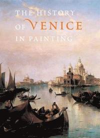 bokomslag History of Venice in Painting