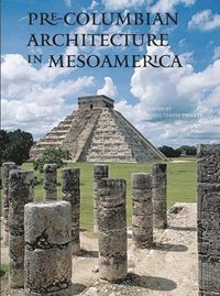 bokomslag Pre-Columbian Architecture in Mesoamerica