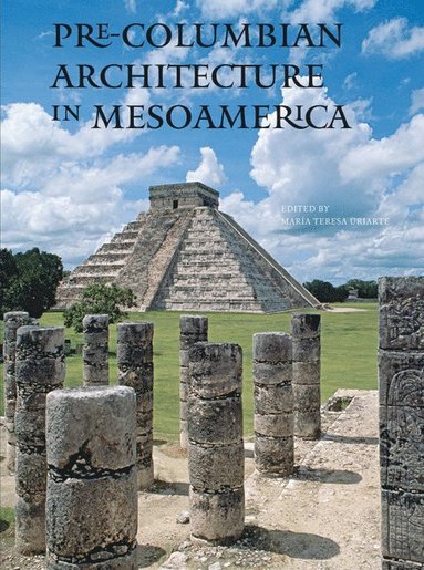 bokomslag Pre-Columbian Architecture in Mesoamerica