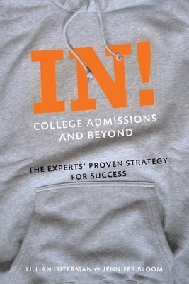 Lillian Luterman - In! College Admissions and Beyond, Häftad