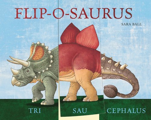 Flip-o-saurus 1