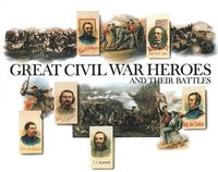 bokomslag Great Civil War Heroes and Their Battles