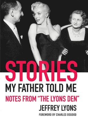 Jeffrey Lyons - Stories My Father Told Me, Inbunden
