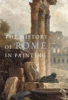 bokomslag History of Rome in Painting