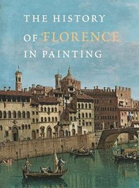 bokomslag The History of Florence in Painting