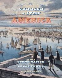 bokomslag Currier & Ives' America