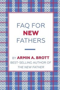 bokomslag FAQ for New Fathers