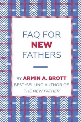 FAQ for New Fathers 1
