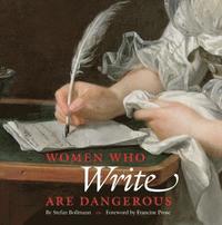 bokomslag Women Who Write Are Dangerous