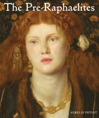 bokomslag The Pre-Raphaelites