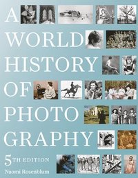 bokomslag A World History of Photography