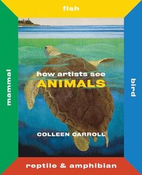 bokomslag How Artists See Animals