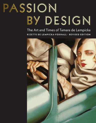 Kizette de Lempicka-Foxhall - Passion by Design, Inbunden