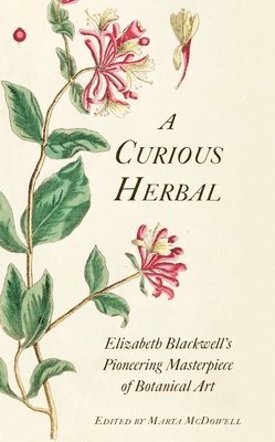 bokomslag A Curious Herbal