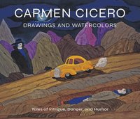 bokomslag Carmen Cicero: Drawings and Watercolors