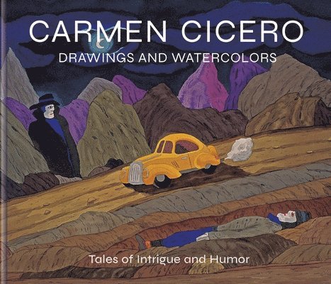 Carmen Cicero: Drawings and Watercolors 1