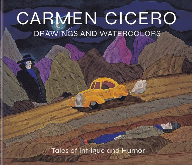 Carmen Cicero: Drawings and Watercolors 1