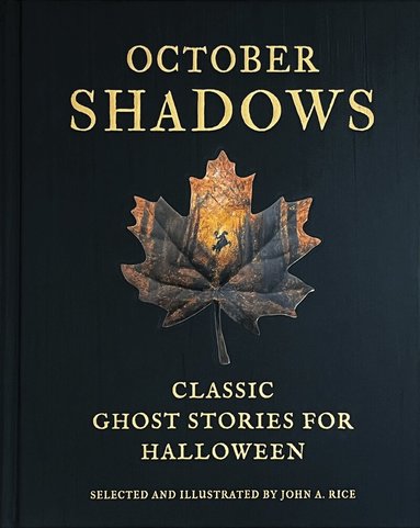 John A. Rice, John A. Rice - October Shadows, Inbunden