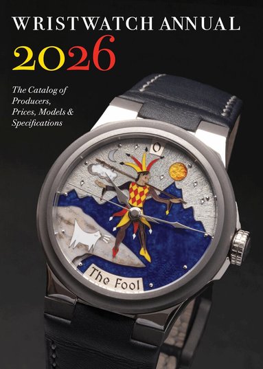 Peter Braun, Marton Radkai - Wristwatch Annual 2026, Häftad