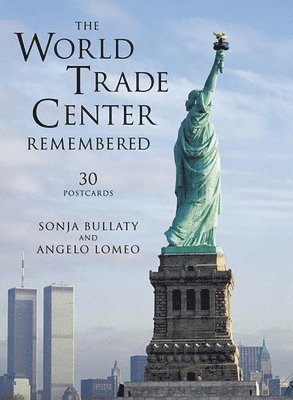 The World Trade Center Remembered 1