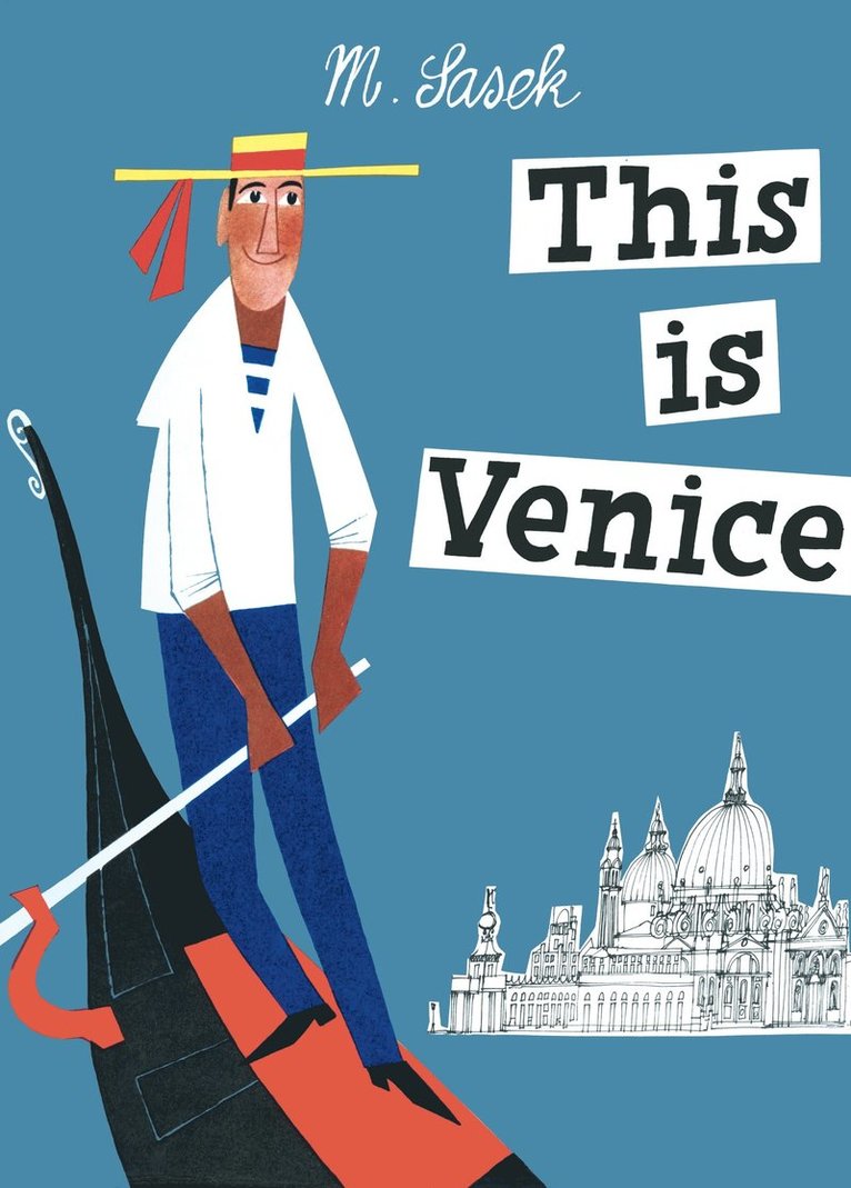 M. Sasek, Miroslav Sasek - This Is Venice, Inbunden