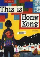 bokomslag This is Hong Kong