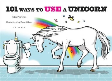 bokomslag 101 Ways to Use a Unicorn