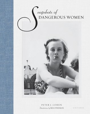 Snapshots of Dangerous Women 1