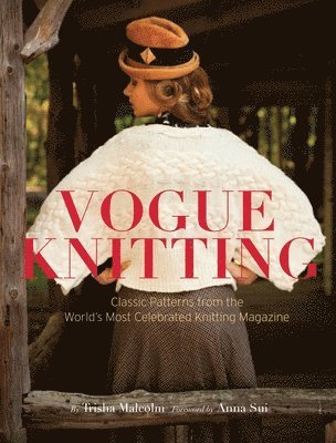 bokomslag Vogue Knitting: Classic Patterns from the World's Most Celebrated Knitting Magazine