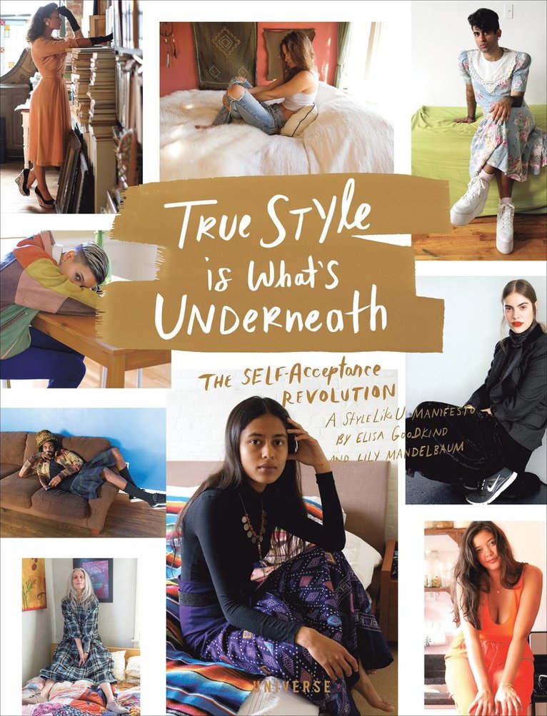 Elisa Goodkind, Lily Mandelbaum - True Style is What's Underneath, Inbunden