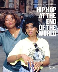 bokomslag Hip-Hop at the End of the World: The Photography of Brother Ernie