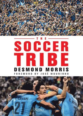 Desmond Morris - The Soccer Tribe, Inbunden