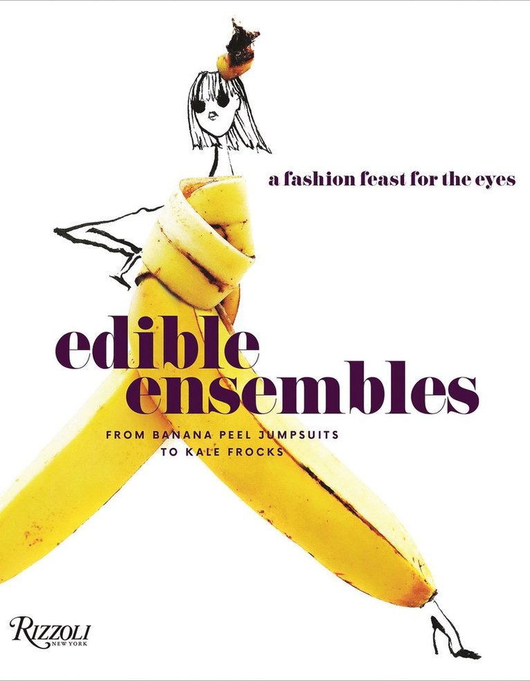 Gretchen Roehrs - Edible Ensembles, Inbunden