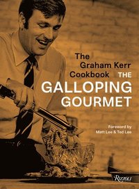 bokomslag The Graham Kerr Cookbook