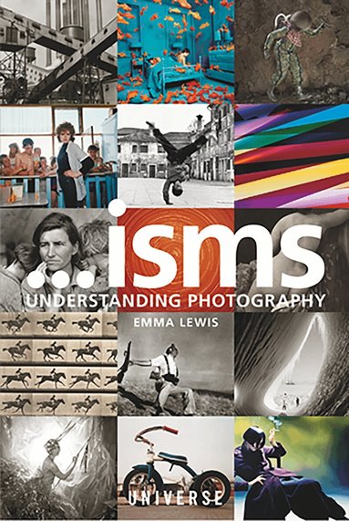 Emma Lewis - Isms... Understanding Photography, Häftad