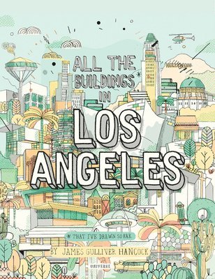 All The Buildings in Los Angeles 1