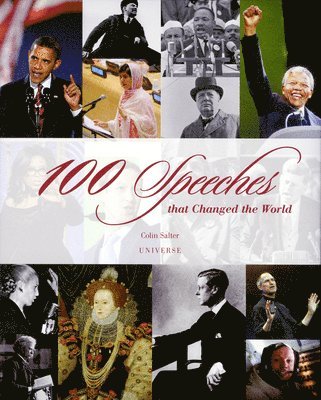 bokomslag 100 Speeches That Changed the World