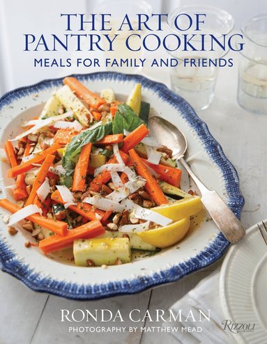 Ronda Carman, Matthew Mead - Art of Pantry Cooking, Inbunden