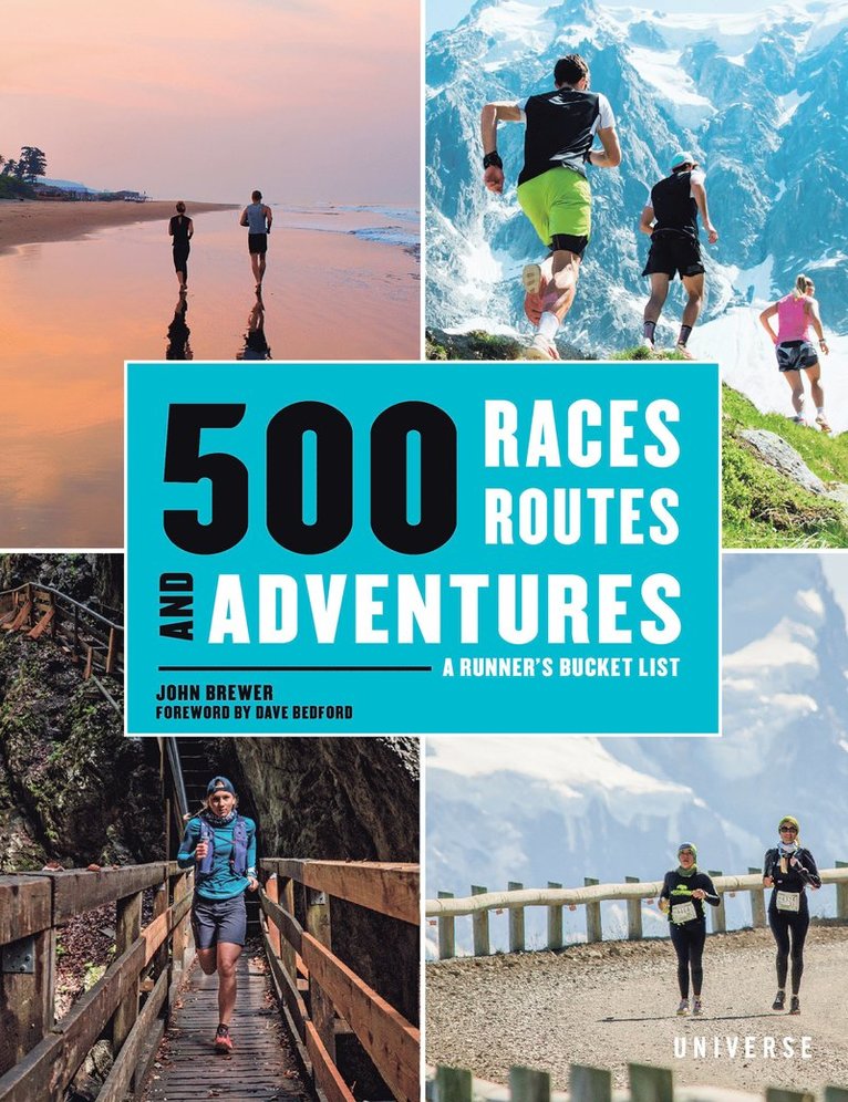 John Brewer - 500 Races, Routes and Adventures, Inbunden