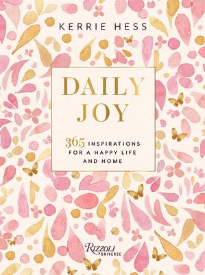 Daily Joy: 365 Inspirations for a Happy Life and Home 1