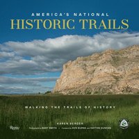 bokomslag America's National Historic Trails: Walking the Trails of History