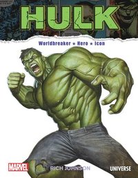 bokomslag The Incredible Hulk: Worldbreaker, Hero, Icon