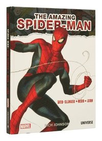 bokomslag The Amazing Spider-Man: Web-Slinger, Hero, Icon