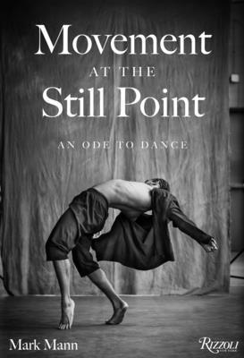 bokomslag Movement at the Still Point: An Ode to Dance