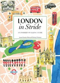 bokomslag London in Stride: An Insider's Walking Guide