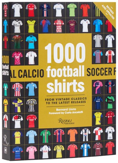 Bernard Lions, Carlo Ancelotti - 1000 Football Shirts Revised and Updated, Häftad