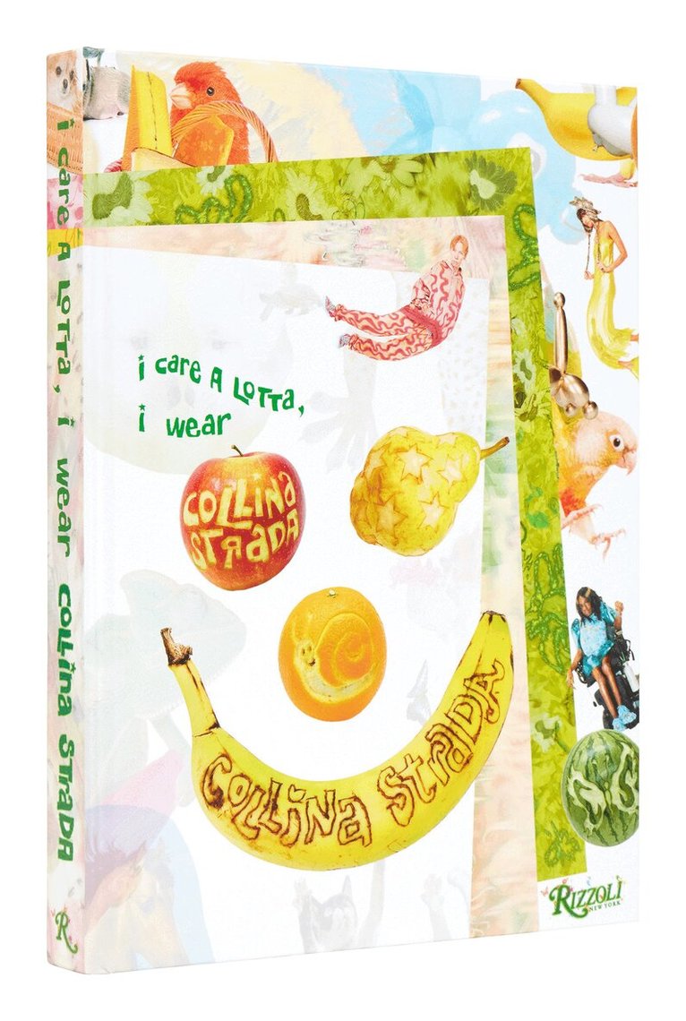 Collina Strada, Charlie Engman - I Care a Lotta, I Wear Collina Strada, Inbunden