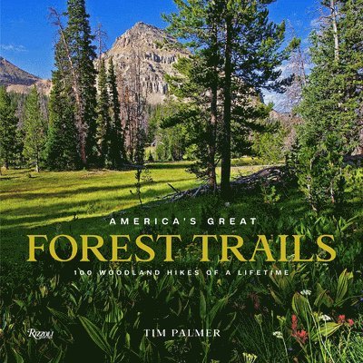 America'S Great Forest Trails 1