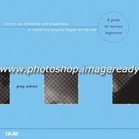bokomslag WWW.Photoshop.Imageready: How to Use Photoshop and Imageready to Create and Prepare Images for the Web